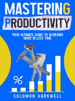 cover image of Mastering Productivity